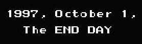 1997, October 1, The END DAY